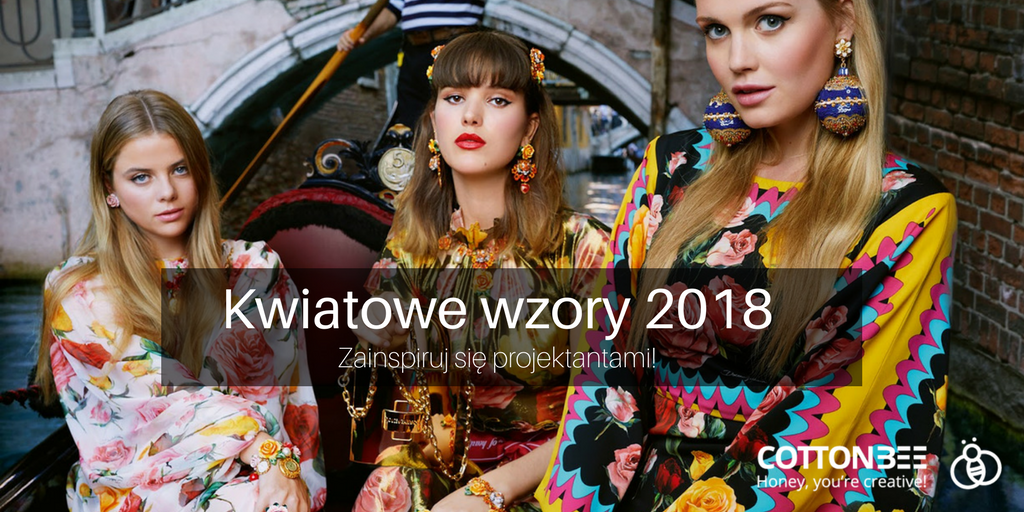 kwiatowe wzory na pokazach mody na 2018